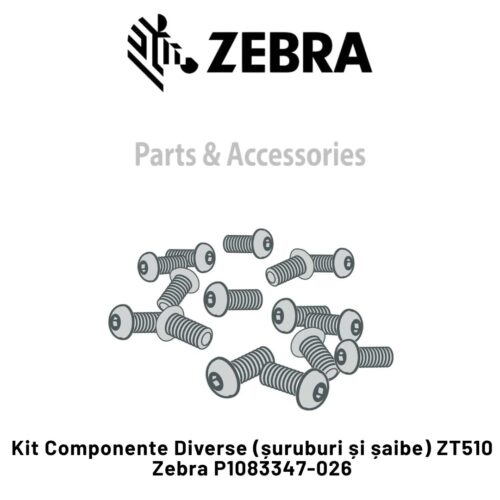 Kit Componente Diverse (șuruburi și șaibe) ZT510 Zebra P1083347-026