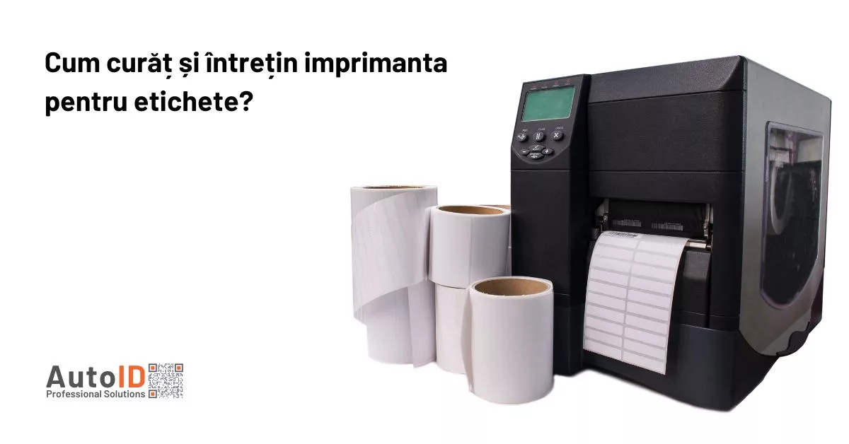 Cum curăț și întrețin imprimanta pentru etichete?