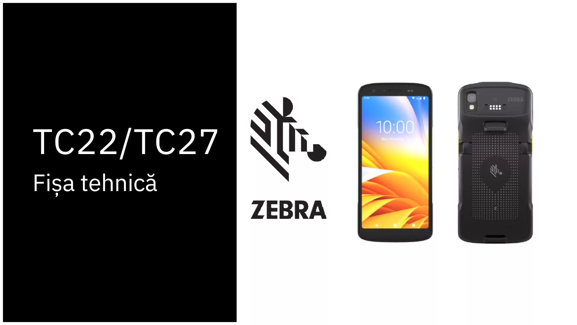 Fisha Tehnica Zebra TC22 TC27