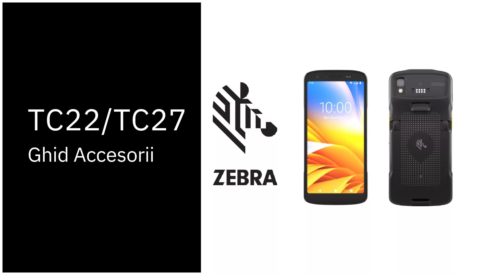 Ghid Accesorii Zebra TC22 TC27