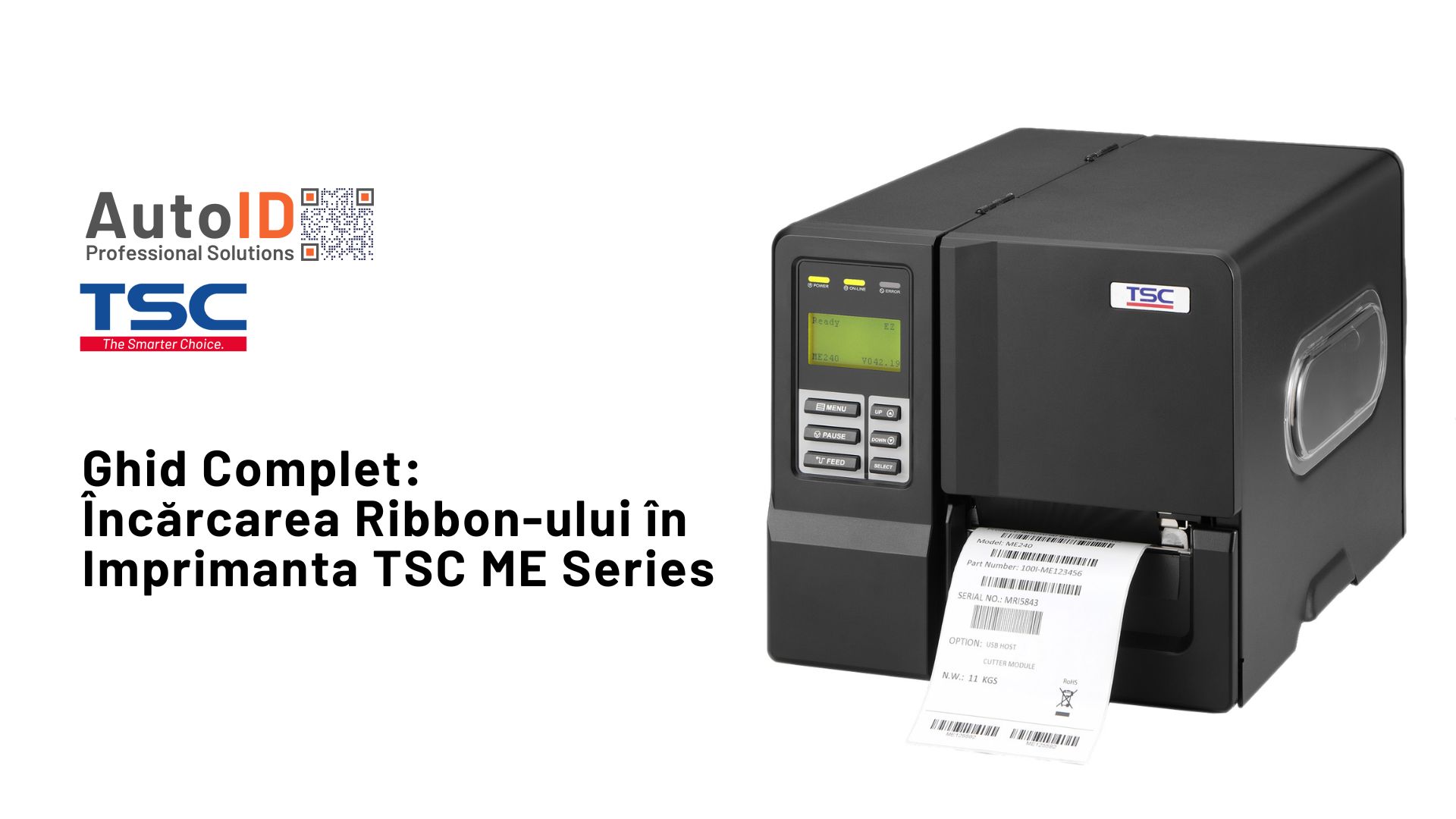 Încărcarea Ribbon-ului în Imprimanta TSC ME Series
