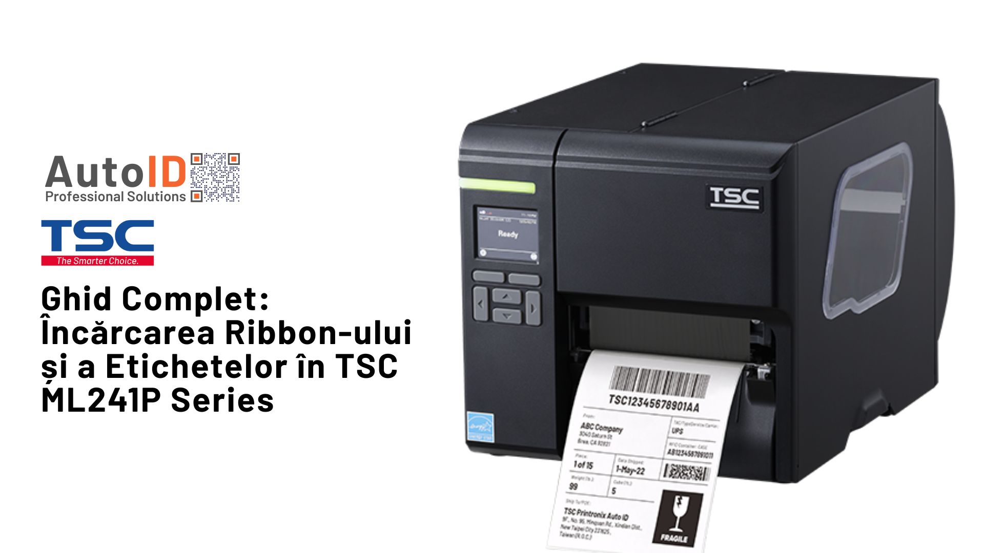 Încărcarea Ribbon-ului și a Etichetelor în TSC ML241P Series