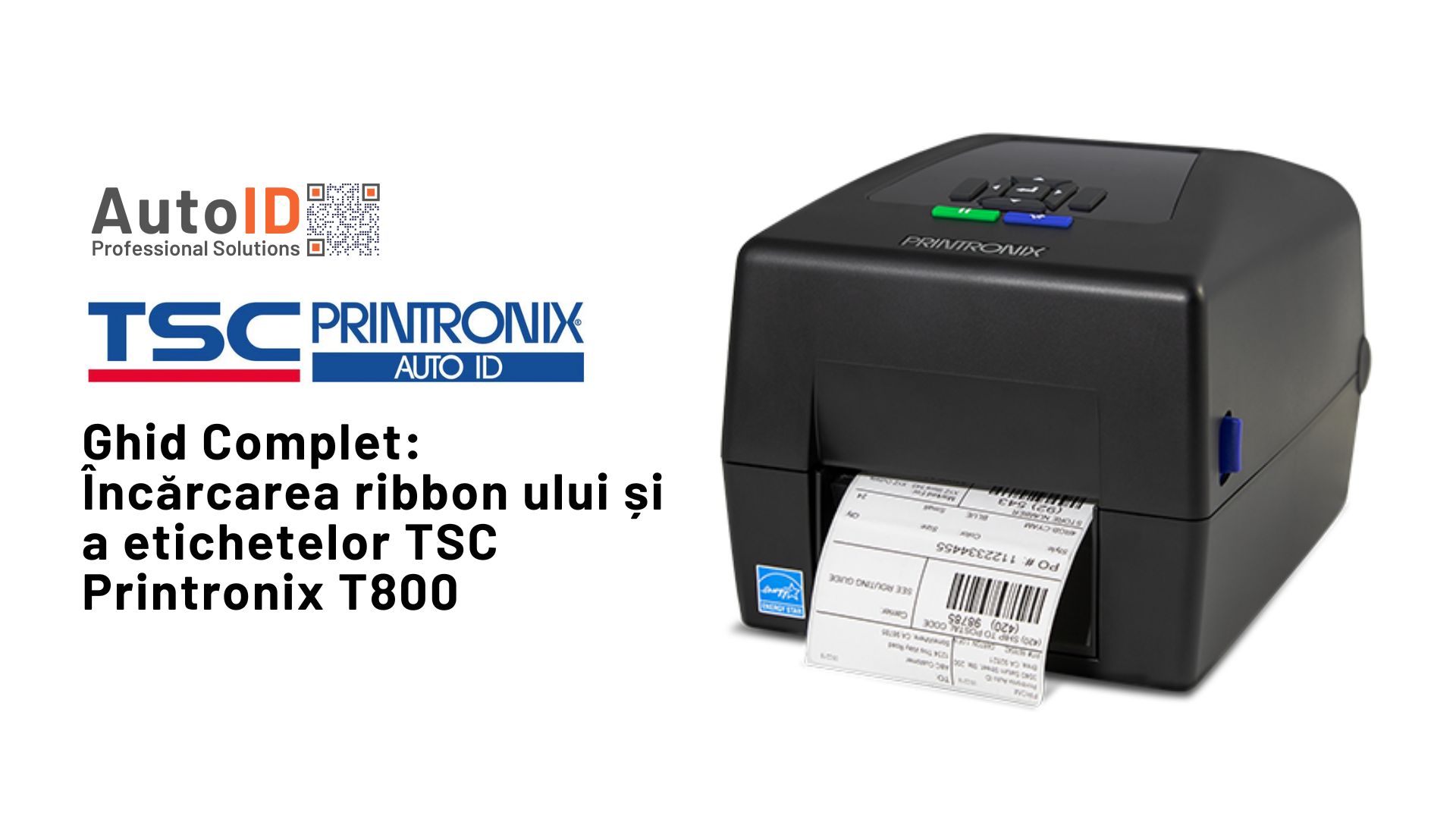 Încărcarea ribbon ului și a etichetelor TSC Printronix T800