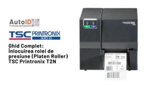 Înlocuirea Rolei De Presiune (Platen Roller) Tsc Printronix T2N