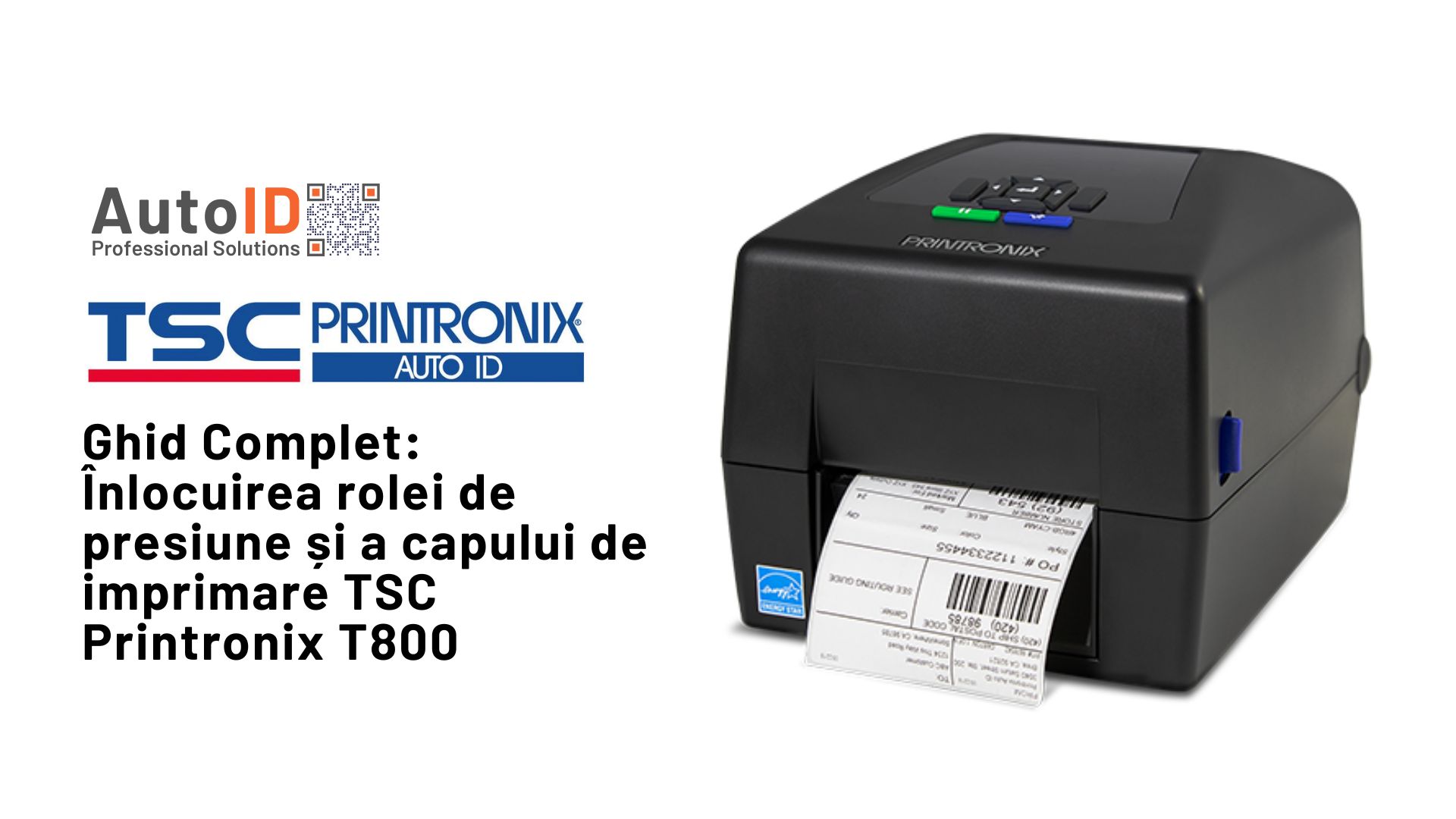 Înlocuirea rolei de presiune și a capului de imprimare TSC Printronix T800