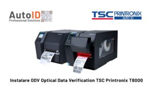Instalare Odv Optical Data Verification Tsc Printronix T8000