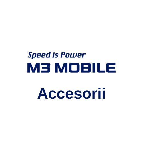 Accesorii M3 Mobile