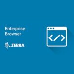 Licență 1 An Zebra Enterprise Browser Sw-Eband-Zpp-Trm1 Zebra Enterprise Browser
