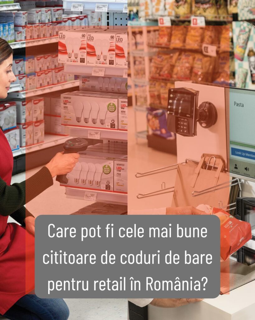 Care Pot Fi Cele Mai Bune Cititoare De Coduri De Bare Pentru Retail In Romania 1
