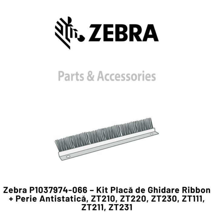 Kit-Placa-de-Ghidare-Ribbon-Perie-Antistatica-ZT200ZT111-Zebra-P1037974-066.jpg