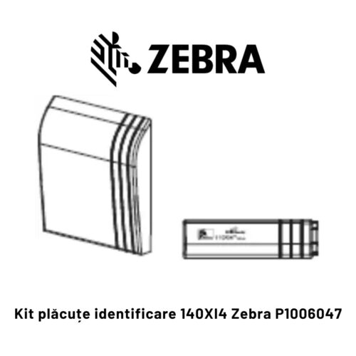 Kit plăcuțe identificare 140XI4 Zebra P1006047
