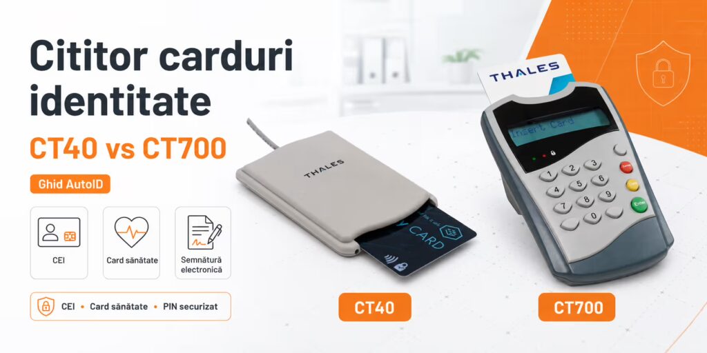 Cititor carduri identitate CT40 vs CT700 pentru CEI card sănătate și PIN securizat