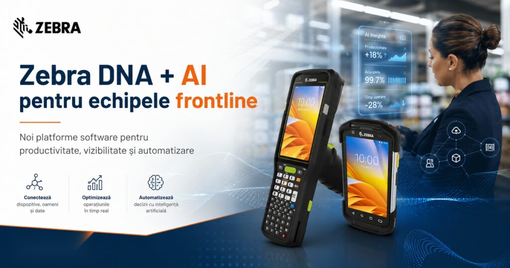 Soluții Zebra AI pentru echipe frontline și management dispozitive enterprise